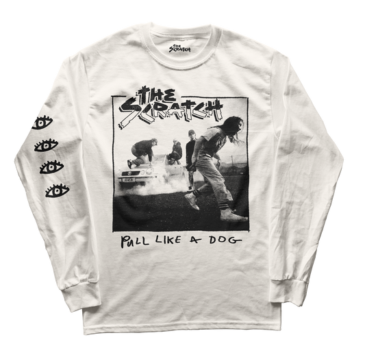 Pull Like A Dog White Longsleeve